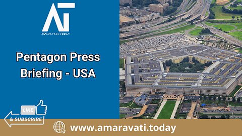 Pentagon Briefs on Russia, Syria & Israel Updates | Amaravati Today