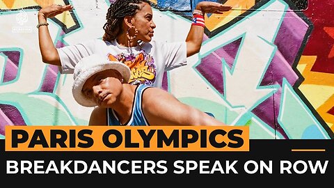 Breakdancing icons speak out about Olympics saga | Al Jazeera Newsfeed