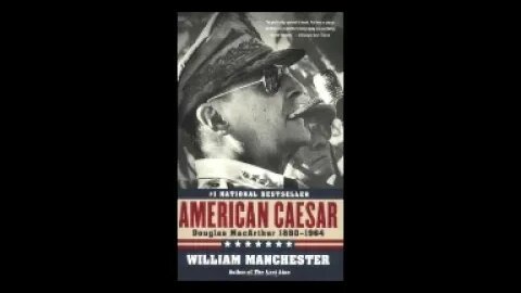 American Caesar: Douglas MacArthur 1880-1964 by William Manchester 1 of 4