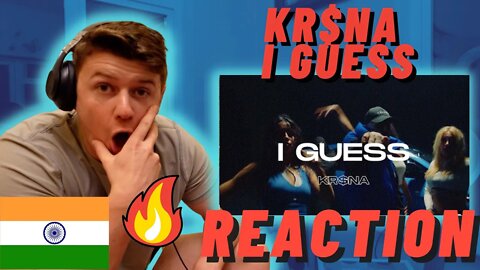 🇮🇳KR$NA - I Guess | Official Music Video | ((IRISH REACTION!!))