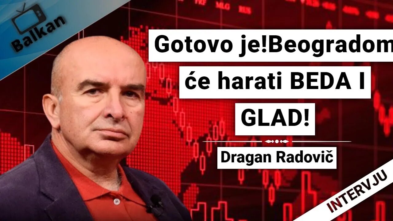 Gotovo je!Beogradom će harati BEDA I GLAD!-Dragan Radović