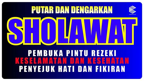 SHOLAWAT NABI MERDU, SHOLAWAT JIBRIL PENARIK REZEKI DARI SEGALA PENJURU, DO'A PENARIK REZEKI