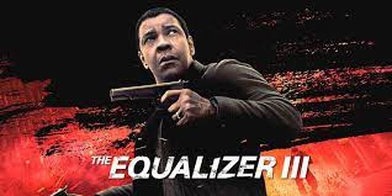 The Equalizer III - O Protetor 3 | Cortes Sem Fim