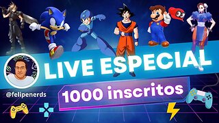 Live especial de 1000 inscritos