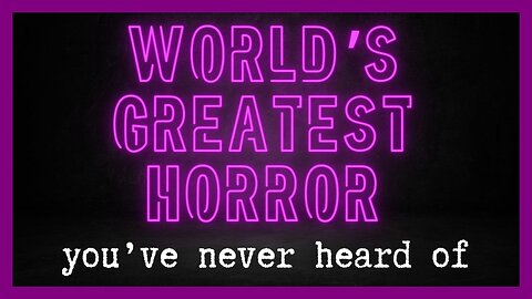 World’s Greatest Horror you’ve never heard of [Johnny Recaps]