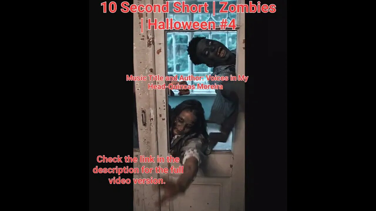 10 Second Short | Zombies |Halloween 2022 | Halloween Music #zombiesurvival #shorts #4