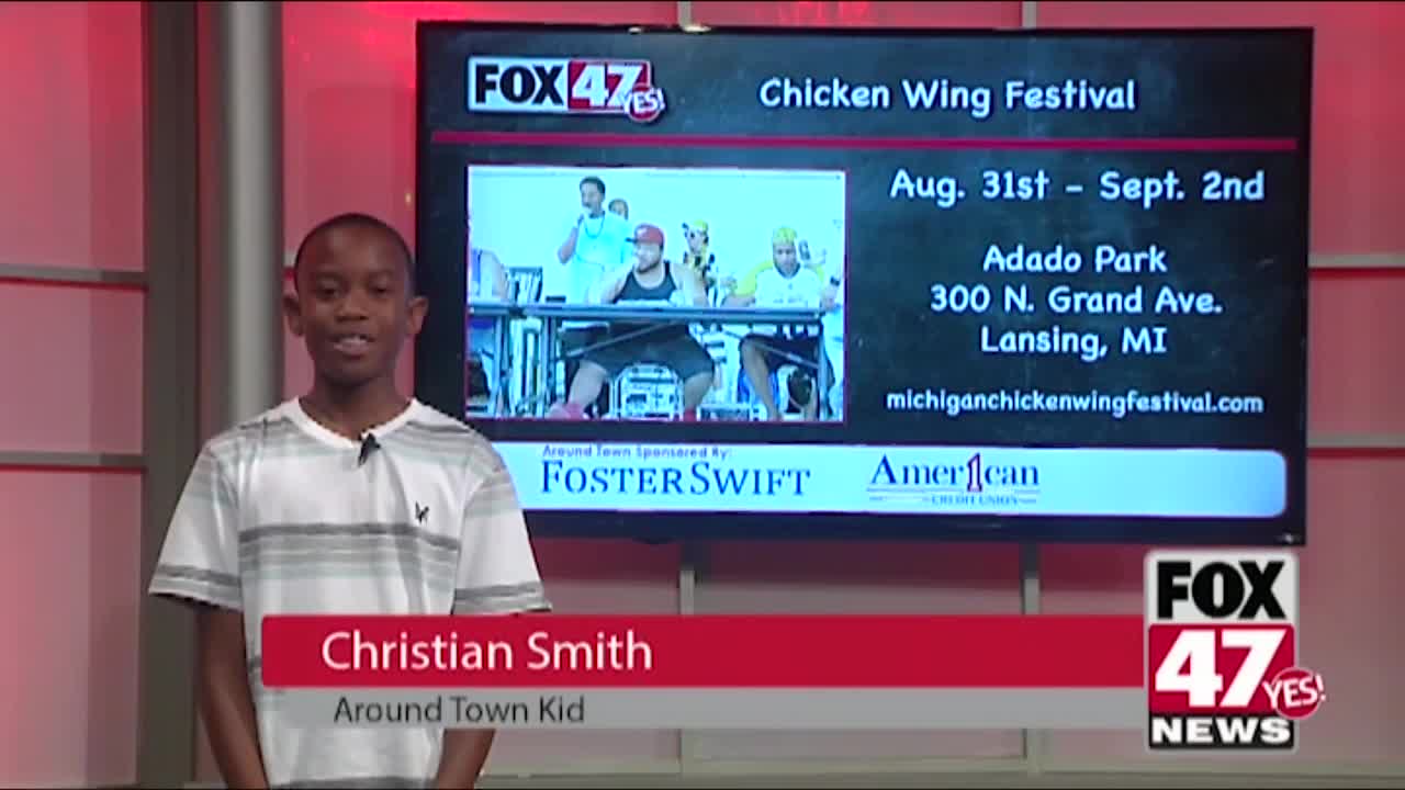 Around Town Kids 8/31/18: Chicken Wing Festival