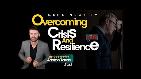 OVERCOMING CRISIS AND RESILIENCE