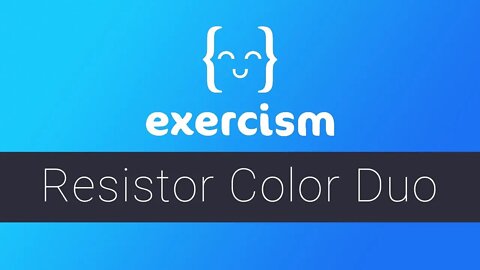 Exercism - Resistor Color Duo