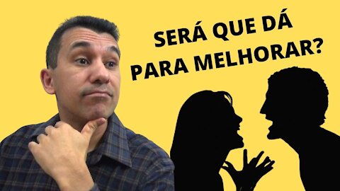 COMO MELHORAR SEU RELACIONAMENTO