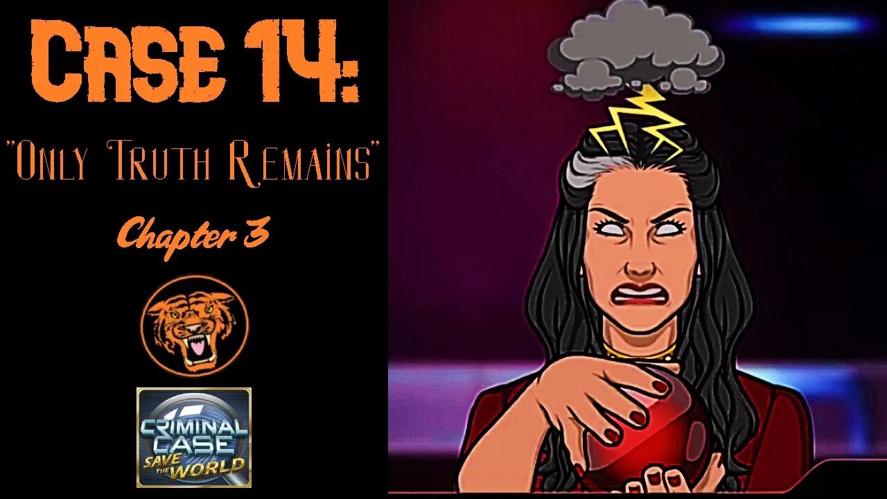Save the World: Case 14: "Only Truth Remains" - Chapter 3
