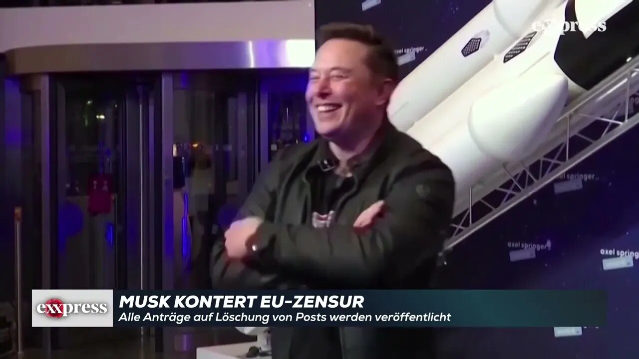 Musk kontert EU-Zensur: Alle Anträge auf Löschung von Posts werden veröffentlicht