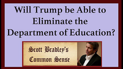 Will Trump be Able to Eliminate the Department of Education?