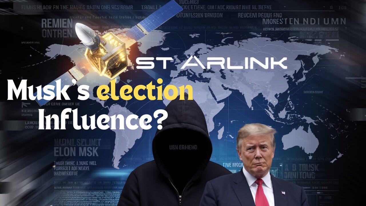 The Starlink Election Conspiracy: How Elon Musk Is Dragging Democracy into the Digital Crossfire