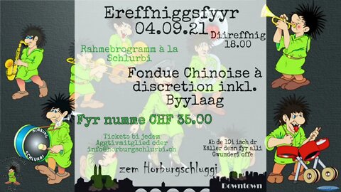 Ereffniggsfyyr Horburgschluggi - Horburgschlurbi - Show must go On