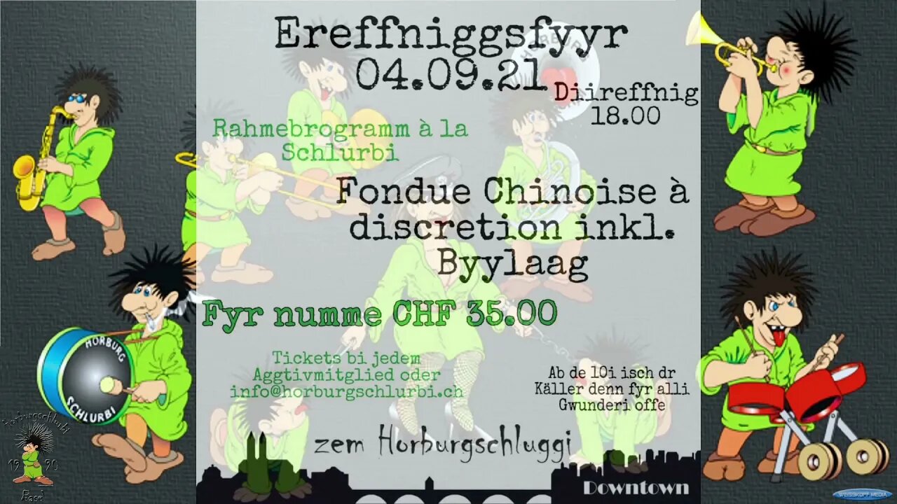 Ereffniggsfyyr Horburgschluggi - Horburgschlurbi - Show must go On