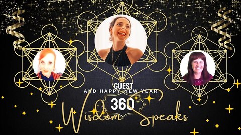 360 Wisdom Speaks Presents-Lelia Ceausu Quantum Leap