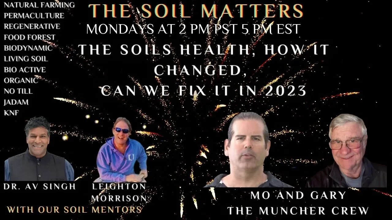 The Soils Health, How It Changed, Can We Fix It In 2023