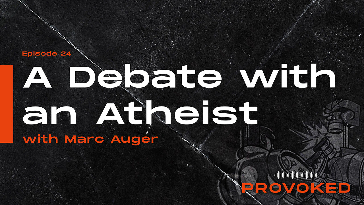 24. Debate with Atheist