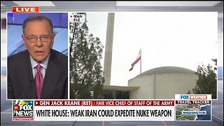 Gen Jack Keane: Iran Is Very, Very Vulnerable