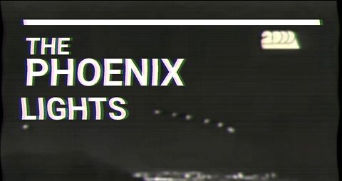 The Phoenix Lights: The Most Witnessed UFO event ever.