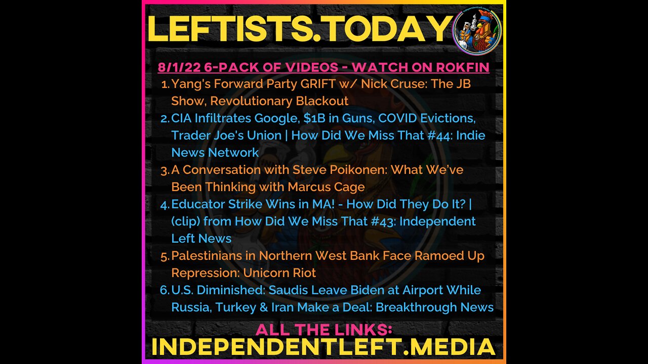 8/1: Yang's Forward Party GRIFT | CIA Infiltrates Google, Guns, COVID Evictions, Trader Joe's Union