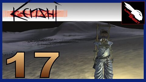 Kenshi s2p17 - Under Attack Constantly