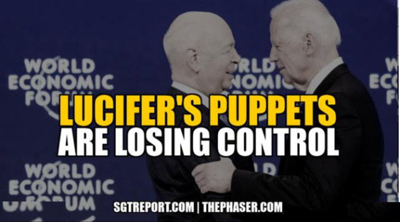 LUCIFER'S PUPPETS ARE LOSING CONTROL