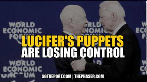 LUCIFER'S PUPPETS ARE LOSING CONTROL