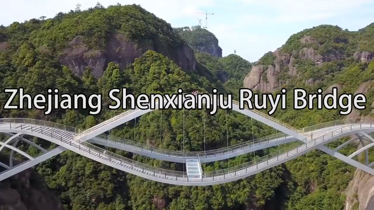 Zhejiang Shenxianju Ruyi Bridge