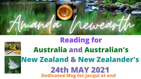 May 24 2021 Tarot Reading For Australia & NZ