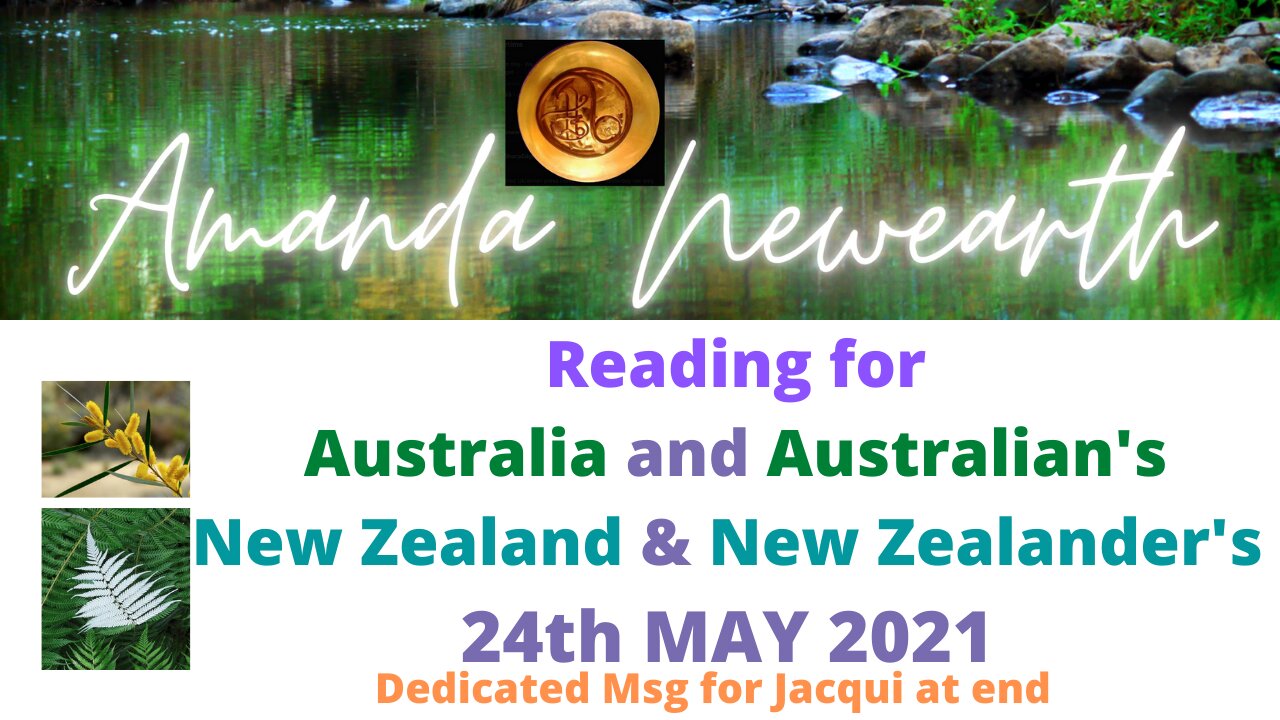 May 24 2021 Tarot Reading For Australia & NZ