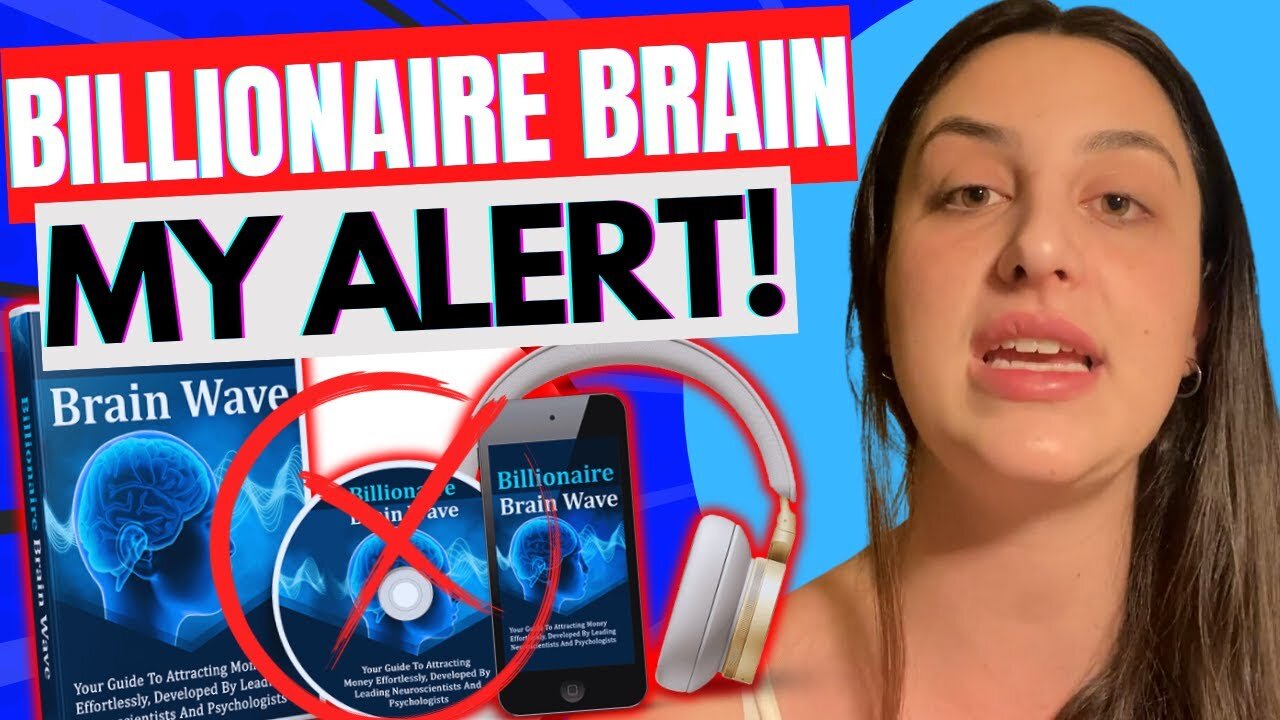 Billionaire Brain Waves Reviews - 7 Second Brain Wave Ritual