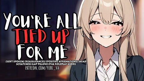 "I will always find you Darling, I won't ever abandon you" ~ F4A Roleplay ASMR