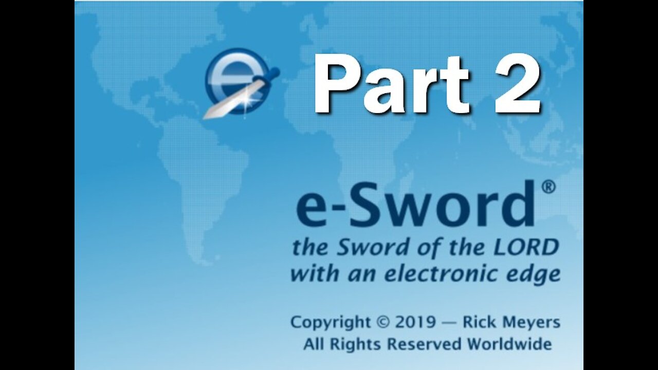 E Sword Tutorial part 2 by Pastor Scott Mitchell