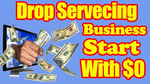 How To Start A Drop Servicing Business With $0 And No Experience