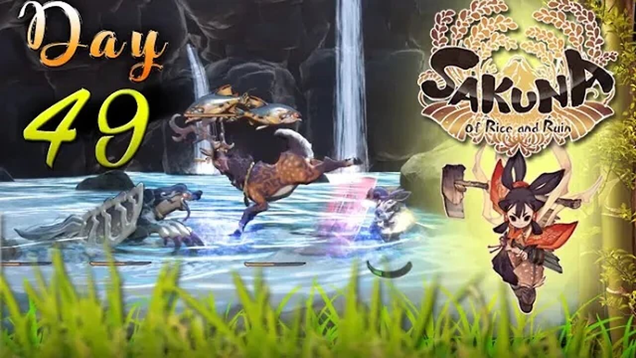 Sakuna: Of Rice and Ruin - Day 49 (with commentary) PS4
