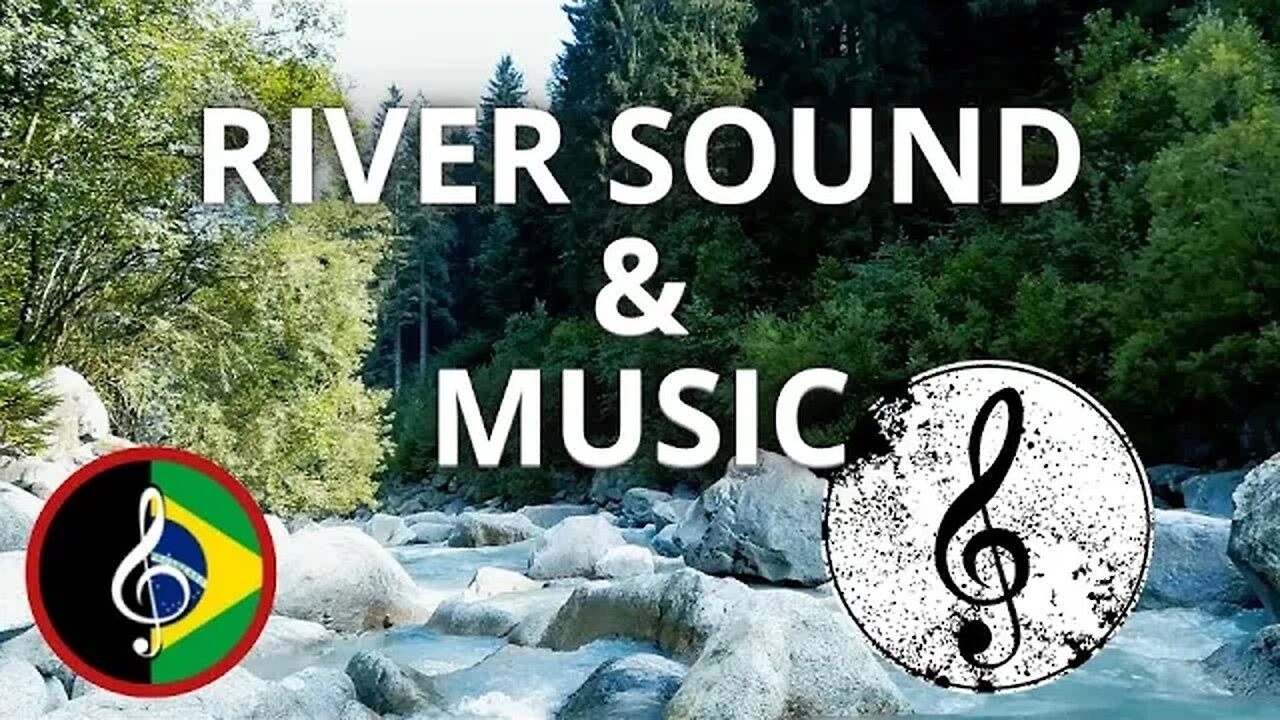 músicas para acalmar a mente e a alma ao som de rios - 8 horas de duração [VÍDEO DA NATUREZA]