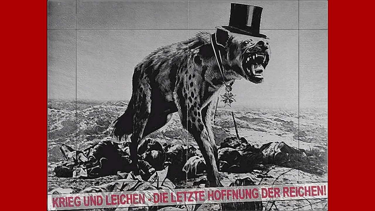 Krieg und Leichen - die letzte Hoffnung der Reichen