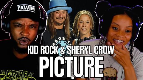 🎵 Kid Rock & Sheryl Crow - ​Picture REACTION