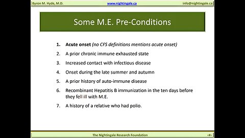 Some "Myalgic Encephalomyelitis (M.E.)" Pre-Conditions - Byron Hyde, MD