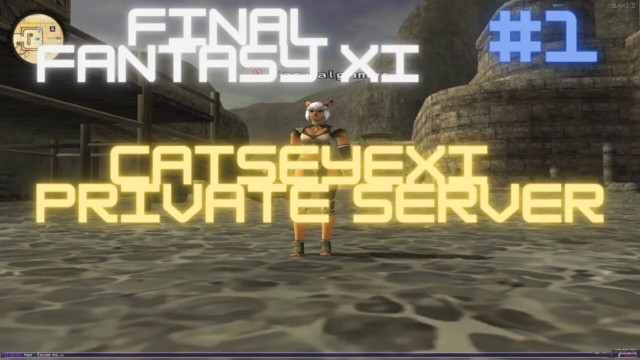 Let's Play Final Fantasy XI - (CatsEyeXI Private Server) (Part 1) Commentary - PC