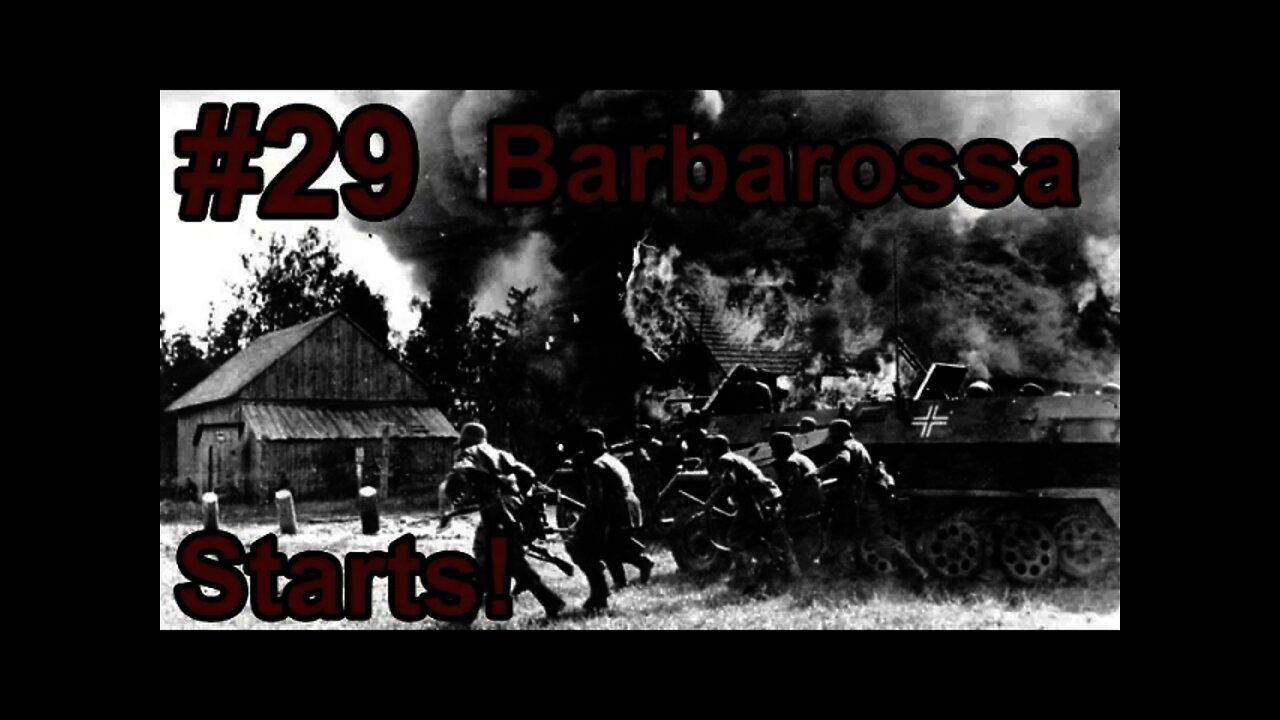 Hearts of Iron IV Black ICE - Germany 29 Barbarossa Starts?