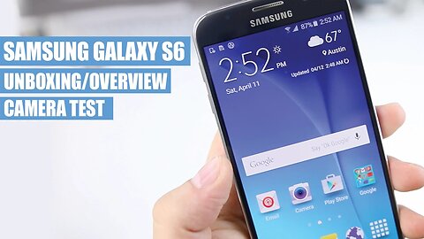 Samsung Galaxy S6 Unboxing, Overview, & Camera Test vs iPhone 6