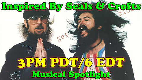 Musical Spotlight Episode 70 | Inspired by Seals & Crofts | On The Fringe