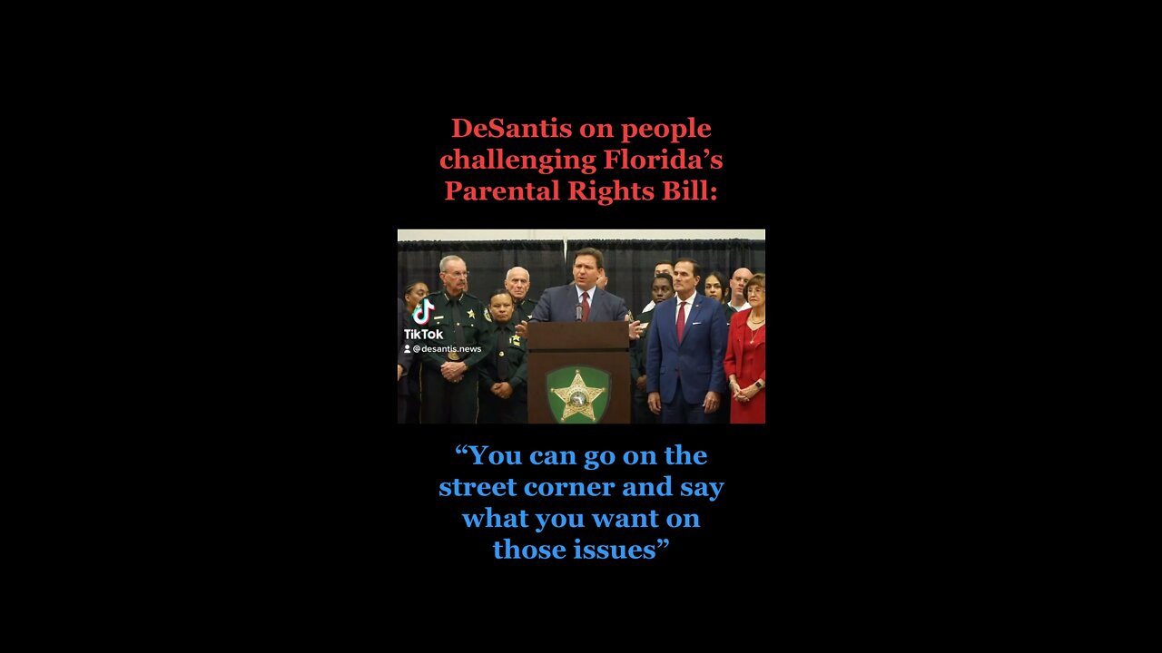 Ron DeSantis on people challenging and opposing the Parental Rights in Education Bill