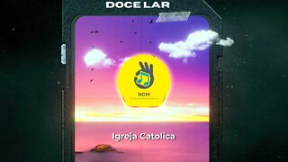 Igreja Catolica - Doce Lar