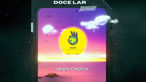 Igreja Catolica - Doce Lar