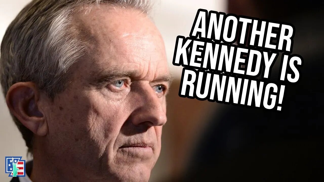 We Have Another Kennedy Running For President!