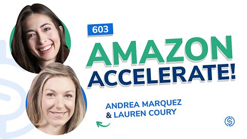 Amazon Accelerate Recap & AI-Generated A+ Content | SSP #603